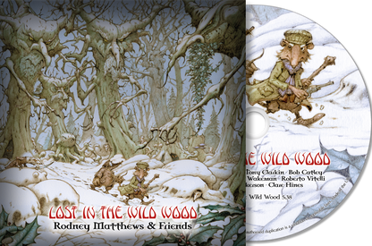 Rodney Matthews and Friends: Lost in the Wild Wood CD